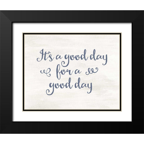 Its a Good Day II Black Modern Wood Framed Art Print with Double Matting by Moss, Tara