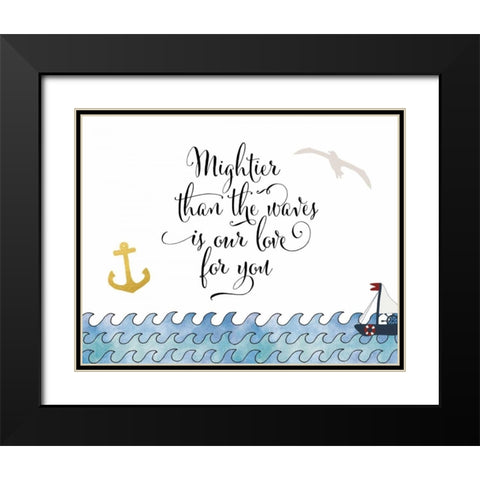 Mightier is Our Love Black Modern Wood Framed Art Print with Double Matting by Moss, Tara