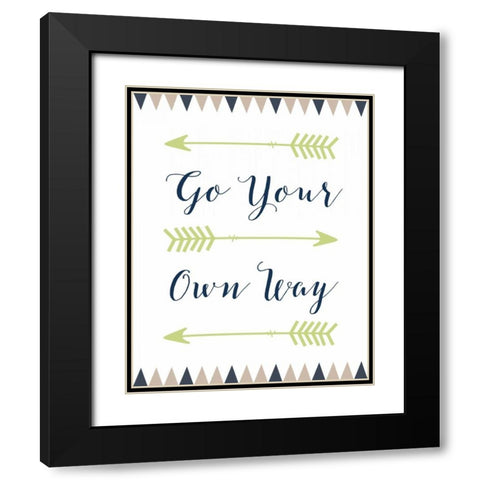 Go Your Own Way Cursive Black Modern Wood Framed Art Print with Double Matting by Moss, Tara
