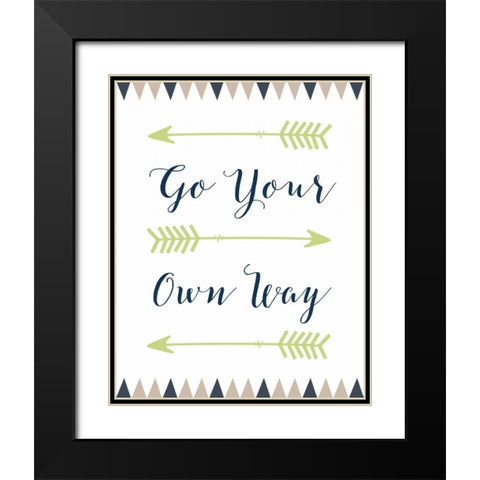 Go Your Own Way Cursive Black Modern Wood Framed Art Print with Double Matting by Moss, Tara