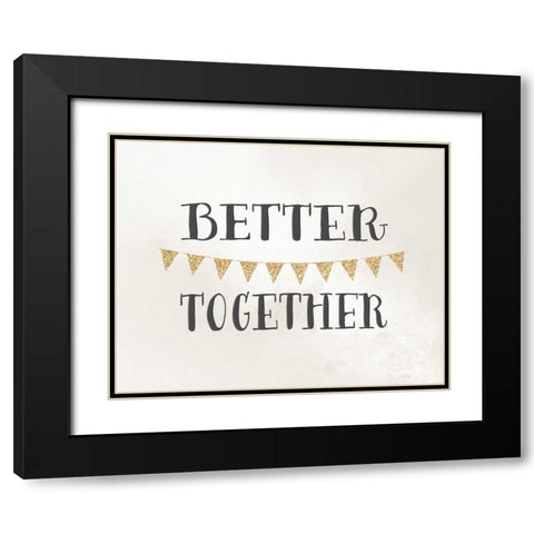 Better Together Black Modern Wood Framed Art Print with Double Matting by Moss, Tara