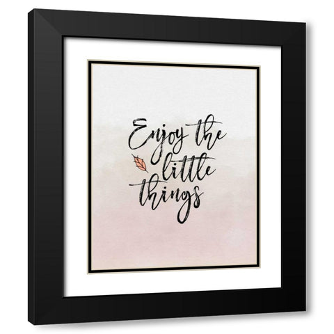 Enjoy the Little Things Black Modern Wood Framed Art Print with Double Matting by Moss, Tara
