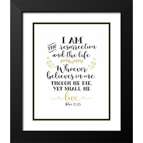 John 11-25 Black Modern Wood Framed Art Print with Double Matting by Moss, Tara