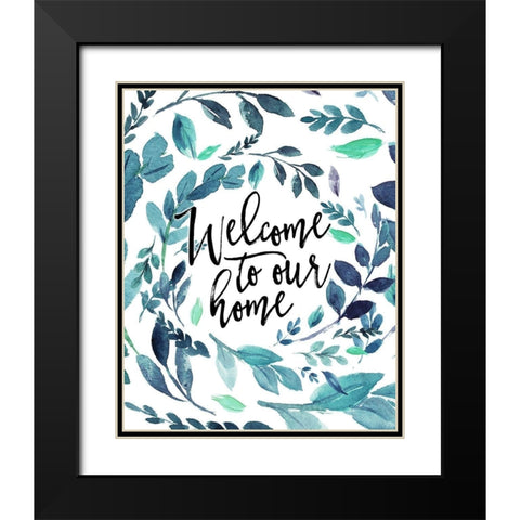 Welcome to Our Home - Blue Black Modern Wood Framed Art Print with Double Matting by Moss, Tara