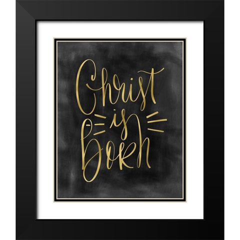 Christ is Born Black Modern Wood Framed Art Print with Double Matting by Moss, Tara