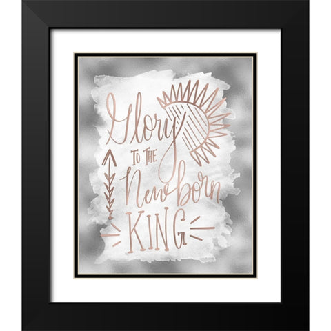 Glory to the Newborn King Black Modern Wood Framed Art Print with Double Matting by Moss, Tara