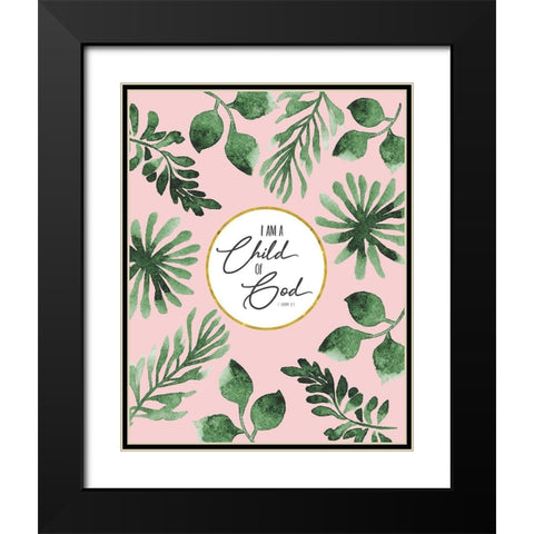 I Am a Child of God Black Modern Wood Framed Art Print with Double Matting by Shanti, Shima