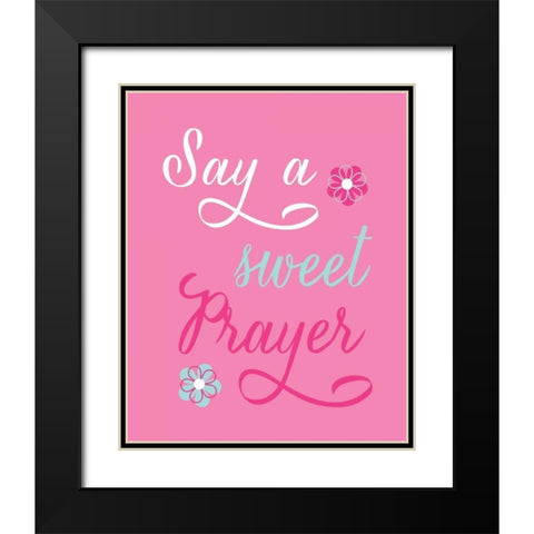 Say a Sweet Prayer Black Modern Wood Framed Art Print with Double Matting by Robinson, Tamara