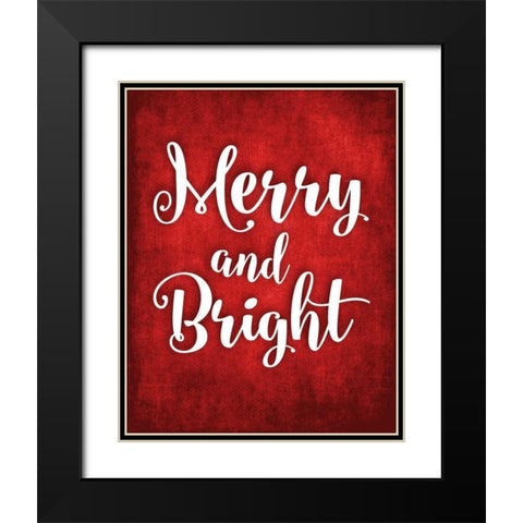 Merry and Bright Black Modern Wood Framed Art Print with Double Matting by Robinson, Tamara
