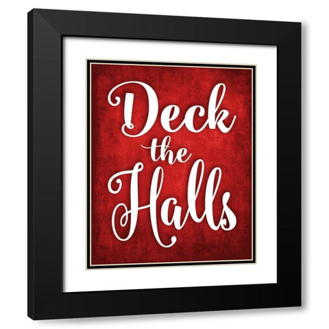 Deck the Halls Black Modern Wood Framed Art Print with Double Matting by Robinson, Tamara