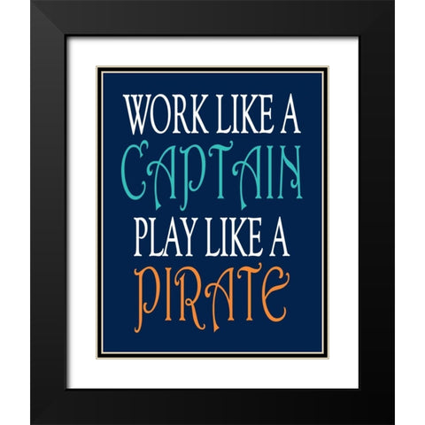 Pirate Quote II Black Modern Wood Framed Art Print with Double Matting by Robinson, Tamara