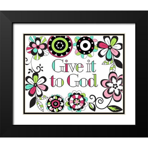 Give it to God Black Modern Wood Framed Art Print with Double Matting by Robinson, Tamara