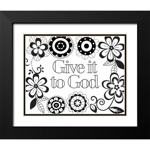 Give it to God II Black Modern Wood Framed Art Print with Double Matting by Robinson, Tamara