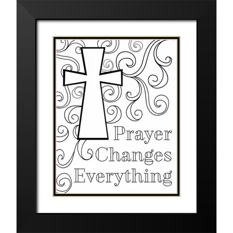 Prayer Changes Everything II Black Modern Wood Framed Art Print with Double Matting by Robinson, Tamara