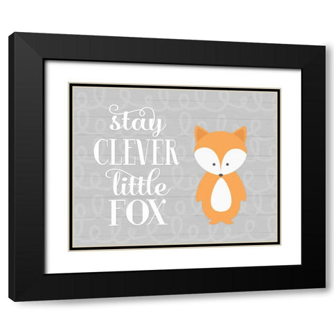 Stay Clever Fox Black Modern Wood Framed Art Print with Double Matting by Robinson, Tamara