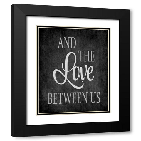 The Love Between Us - Grey Black Modern Wood Framed Art Print with Double Matting by Robinson, Tamara