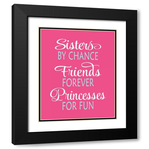 Sisters Quote Black Modern Wood Framed Art Print with Double Matting by Robinson, Tamara