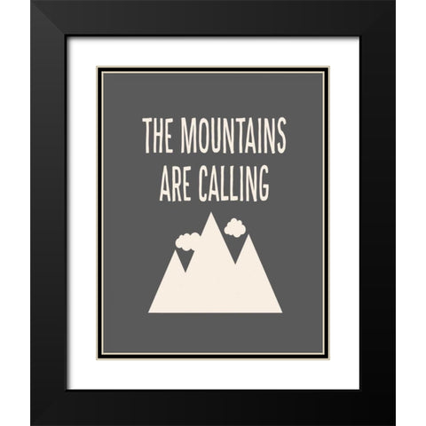 The Mountains are Calling Black Modern Wood Framed Art Print with Double Matting by Robinson, Tamara