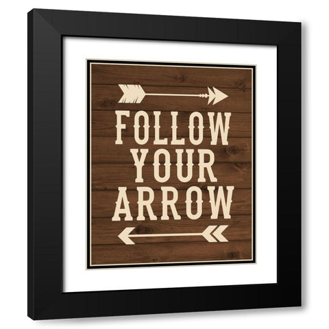 Follow Your Arrow Black Modern Wood Framed Art Print with Double Matting by Robinson, Tamara