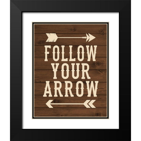 Follow Your Arrow Black Modern Wood Framed Art Print with Double Matting by Robinson, Tamara