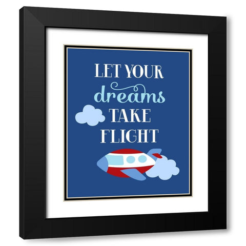 Let Your Dreams Take Flight Black Modern Wood Framed Art Print with Double Matting by Robinson, Tamara