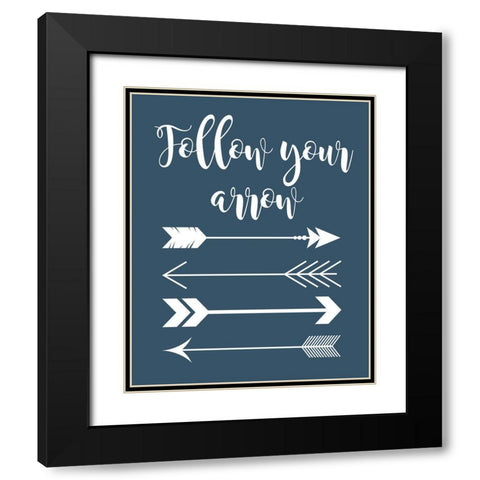 Follow Your Arrow Black Modern Wood Framed Art Print with Double Matting by Robinson, Tamara