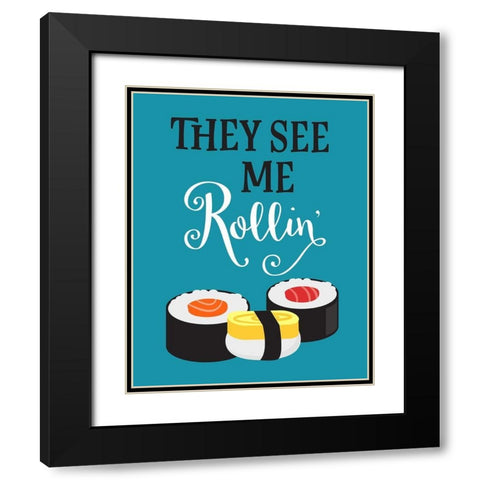 They See Me Rollin Black Modern Wood Framed Art Print with Double Matting by Robinson, Tamara