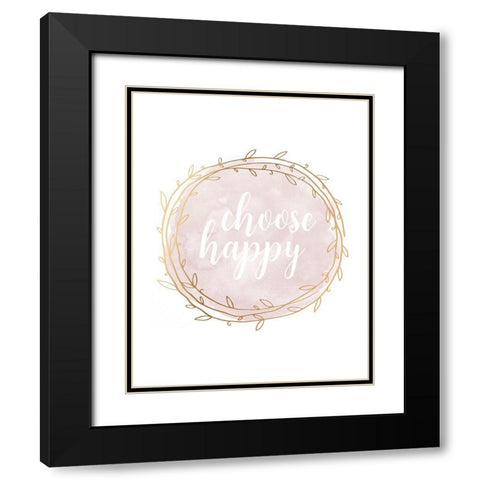 Choose Happy Black Modern Wood Framed Art Print with Double Matting by Robinson, Tamara