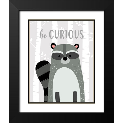 Be Curious Raccoon Black Modern Wood Framed Art Print with Double Matting by Robinson, Tamara