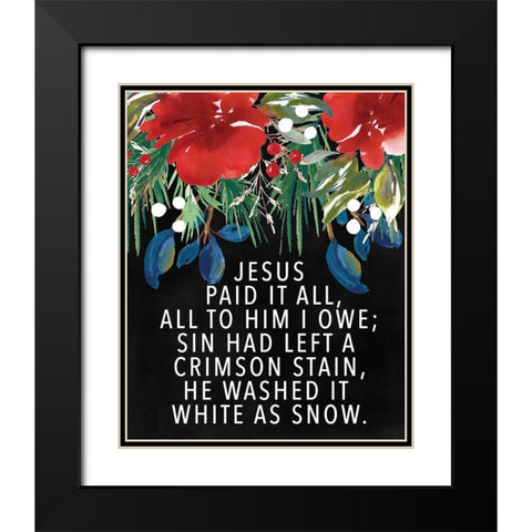 Jesus Paid It All Black Modern Wood Framed Art Print with Double Matting by Wieners, Valerie