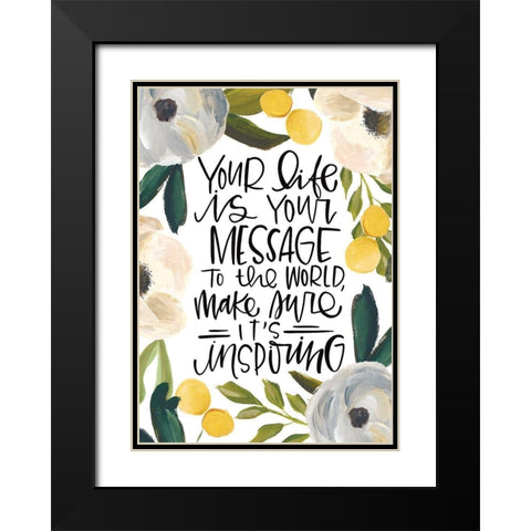 Your Life Black Modern Wood Framed Art Print with Double Matting by Wieners, Valerie