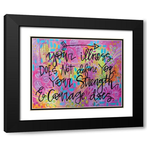 Strength and Courage Black Modern Wood Framed Art Print with Double Matting by Wieners, Valerie