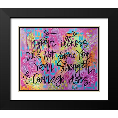 Strength and Courage Black Modern Wood Framed Art Print with Double Matting by Wieners, Valerie