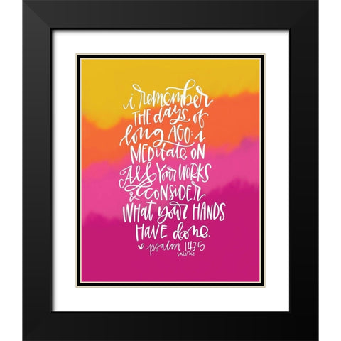 Remember the Days Black Modern Wood Framed Art Print with Double Matting by Wieners, Valerie