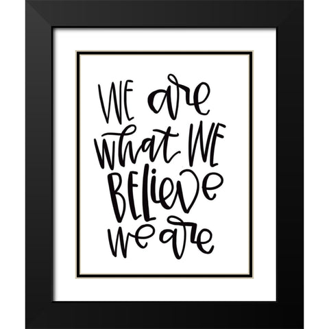 We Are Black Modern Wood Framed Art Print with Double Matting by Wieners, Valerie