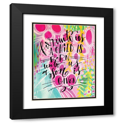 Unto Us Black Modern Wood Framed Art Print with Double Matting by Wieners, Valerie