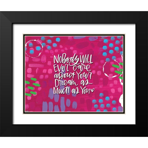 Nobody Will Ever Care Black Modern Wood Framed Art Print with Double Matting by Wieners, Valerie