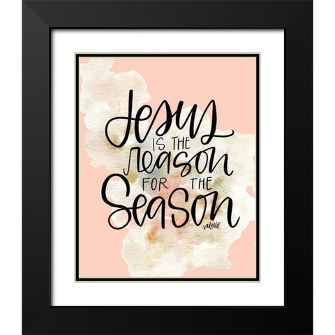 Jesus is the Reason Black Modern Wood Framed Art Print with Double Matting by Wieners, Valerie