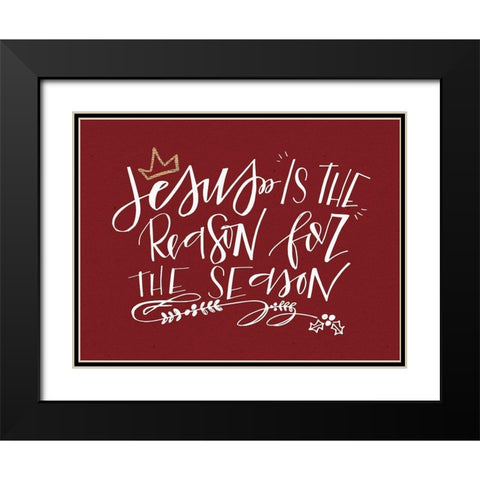 Jesus is the Reason Black Modern Wood Framed Art Print with Double Matting by Wieners, Valerie