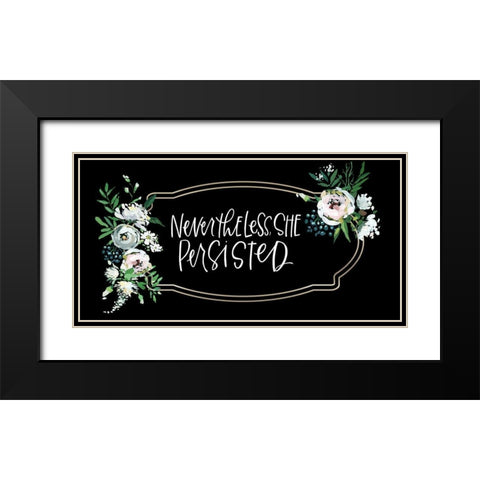 Nevertheless Black Modern Wood Framed Art Print with Double Matting by Wieners, Valerie