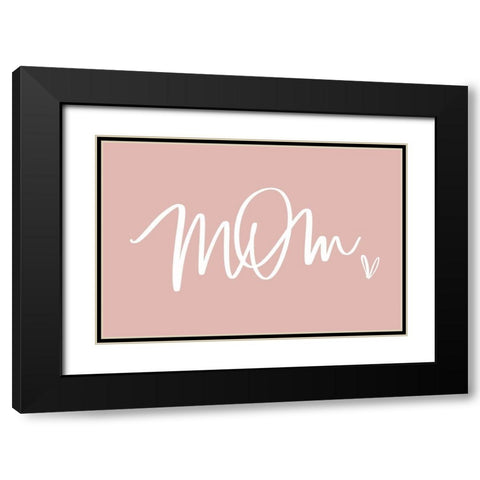 Mom Black Modern Wood Framed Art Print with Double Matting by Wieners, Valerie