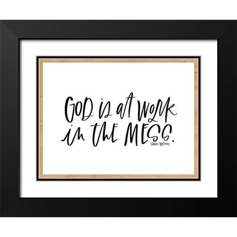 God is at Work Black Modern Wood Framed Art Print with Double Matting by Wieners, Valerie