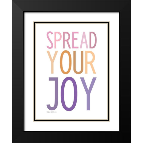 Spread Your Joy Black Modern Wood Framed Art Print with Double Matting by Wieners, Valerie