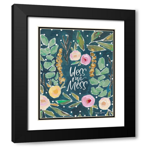 Bless Our Mess Black Modern Wood Framed Art Print with Double Matting by Wieners, Valerie