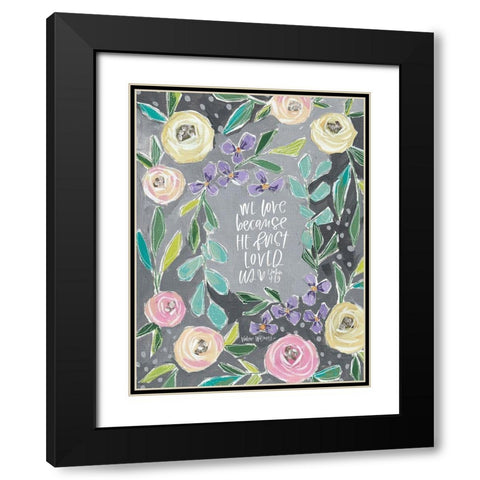 We Love Black Modern Wood Framed Art Print with Double Matting by Wieners, Valerie