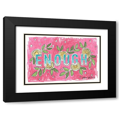Enough Black Modern Wood Framed Art Print with Double Matting by Wieners, Valerie