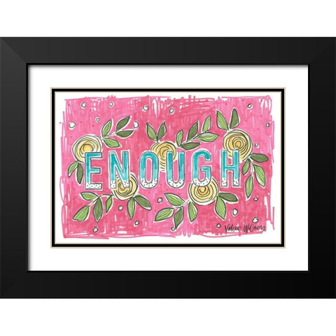Enough Black Modern Wood Framed Art Print with Double Matting by Wieners, Valerie