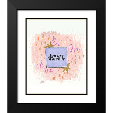 Worth It Black Modern Wood Framed Art Print with Double Matting by Wieners, Valerie