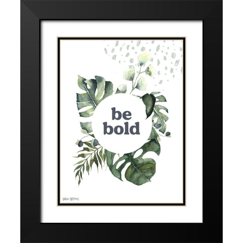 Be Bold Black Modern Wood Framed Art Print with Double Matting by Wieners, Valerie