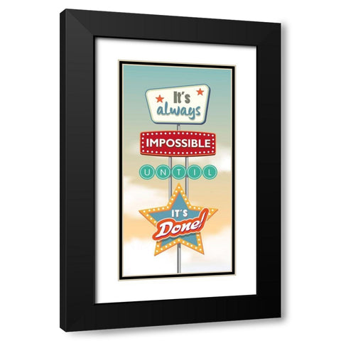 Its always impossible... Black Modern Wood Framed Art Print with Double Matting by Steven, Hill